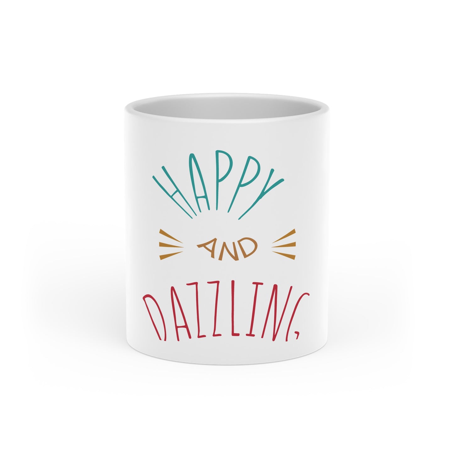Mug with a  Heart-Shaped handle  with  words 'Happy and Dazzling'